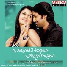 Chukkalanti Ammayi Chakkanaina Abbayi songs download