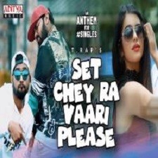 Set Chey Ra Vaari Please songs download