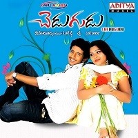 Chedugudu Naa Songs Download