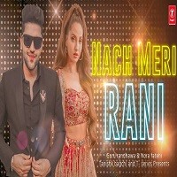 Naach Meri rani naa songs